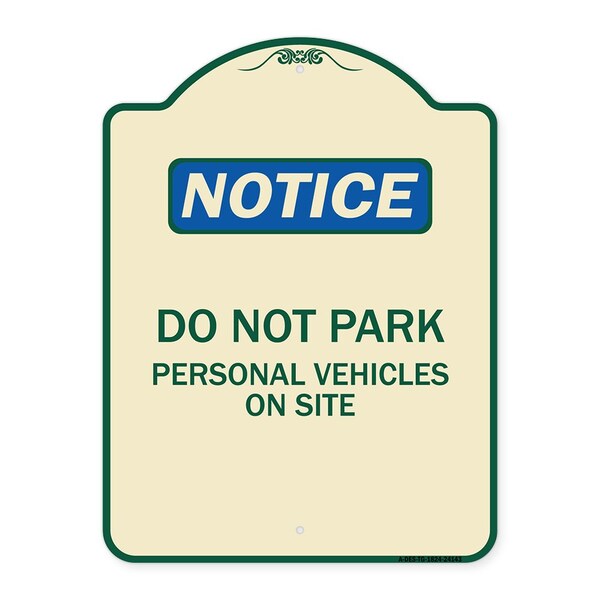 Do Not Park Personal Vehicles on Site Heavy-Gauge Aluminum Sign, 24" x 18", TG-1824-24143